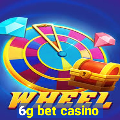 6g bet casino